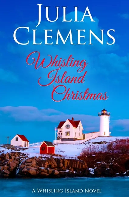 Whisling Island Christmas: A Whisling Island Novel - Paperback