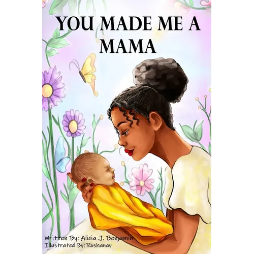 You Made Me A Mama - Paperback