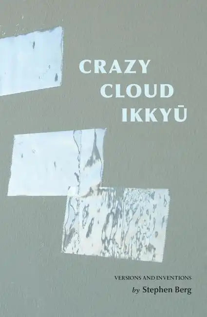 Crazy Cloud Ikkyu: Versions and Inventions - Paperback
