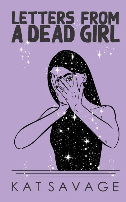 Letters From A Dead Girl: Poems - Paperback