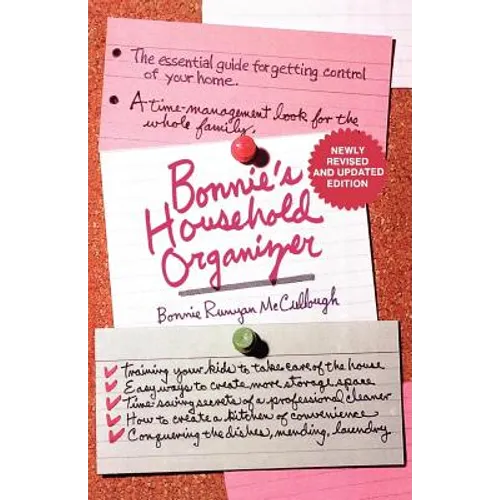Bonnie's Household Organizer: The Essential Guide for Getting Control of Your Home - Paperback