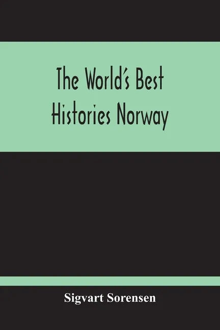 The World'S Best Histories Norway - Paperback