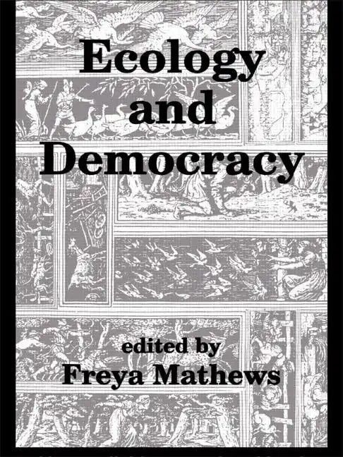 Ecology and Democracy - Paperback