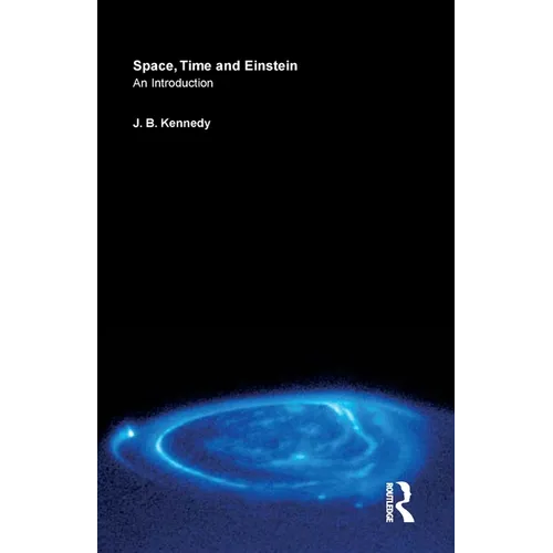 Space, Time and Einstein: An Introduction - Paperback