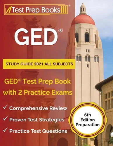 GED Study Guide 2021 All Subjects: GED Test Prep Book with 2 Practice Exams [6th Edition Preparation] - Paperback