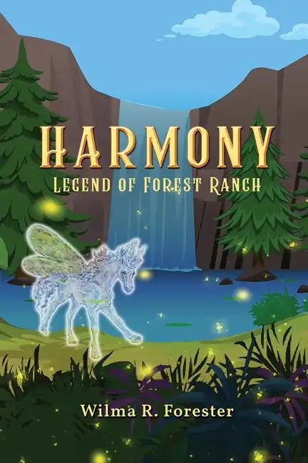 Harmony: Legend of Forest Ranch - Paperback