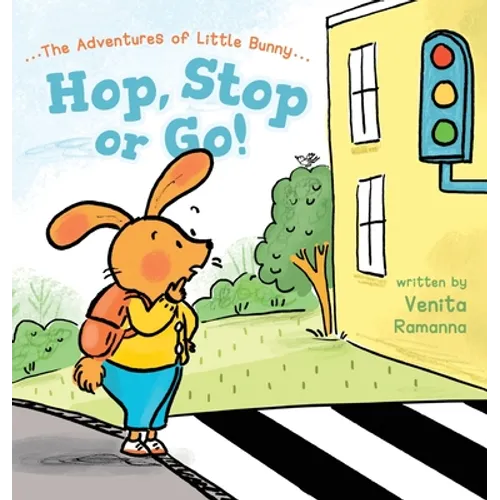 Hop, Stop or Go! - Hardcover