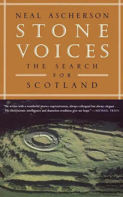 Stone Voices: The Search for Scotland - Paperback