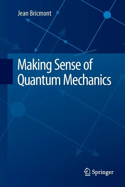 Making Sense of Quantum Mechanics - Paperback