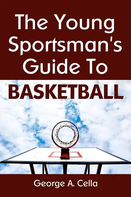 Young Sportsman's Guide To Basketball - Paperback