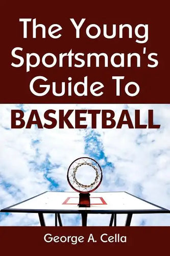 Young Sportsman's Guide To Basketball - Paperback