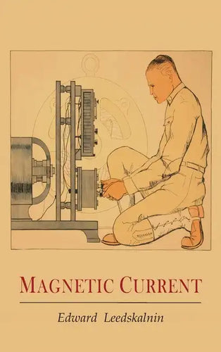Magnetic Current - Hardcover