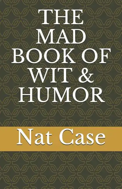 The Mad Book of Wit & Humor - Paperback