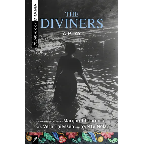 The Diviners: A Play Based on the Novel by Margaret Laurence - Paperback
