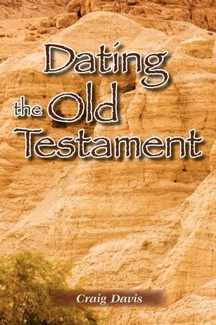 Dating The Old Testament - Paperback