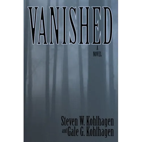 Vanished, A Contemporary Noir Mystery - Paperback