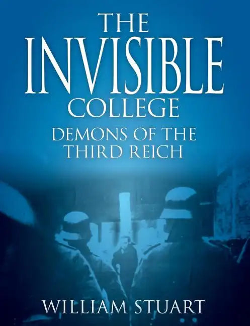 The Invisible College - Demons of the Third Reich - Paperback