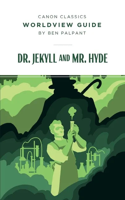 Worldview Guide for Dr. Jekyll and Mr. Hyde - Paperback