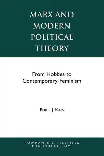 Marx and Modern Political Theory: From Hobbes to Contemporary Feminism - Paperback