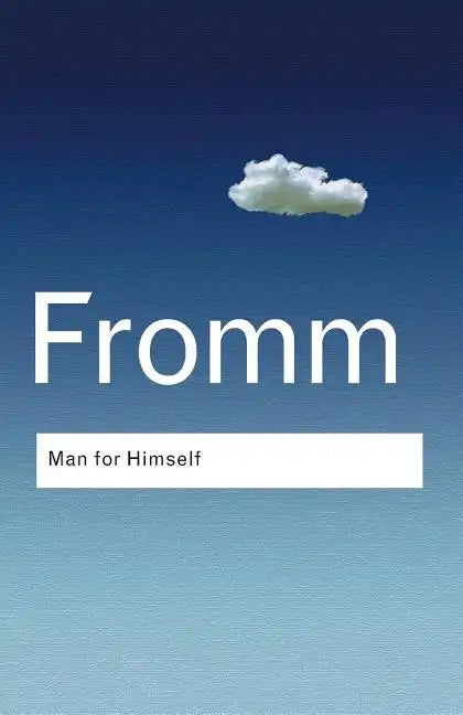 Man for Himself: An Inquiry Into the Psychology of Ethics - Paperback