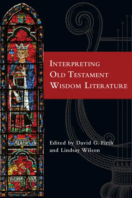 Interpreting Old Testament Wisdom Literature - Paperback