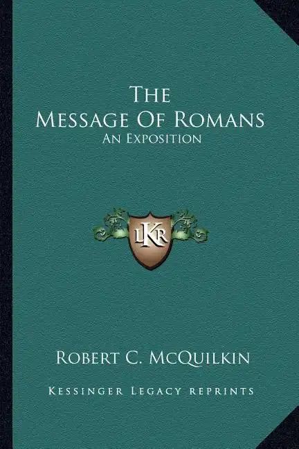 The Message of Romans: An Exposition - Paperback