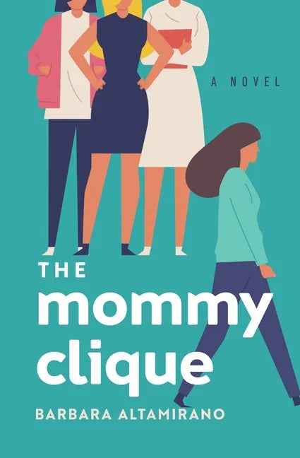 The Mommy Clique - Paperback