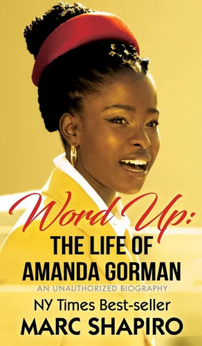 Word Up: The Life of Amanda Gorman - Hardcover