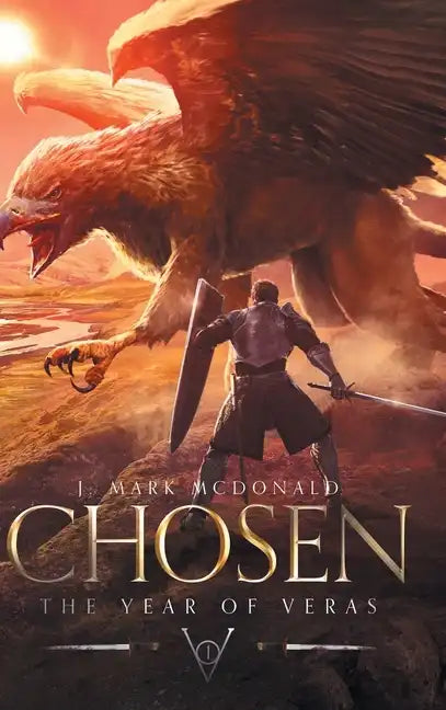 Chosen: The Year of Veras Book 1 - Hardcover