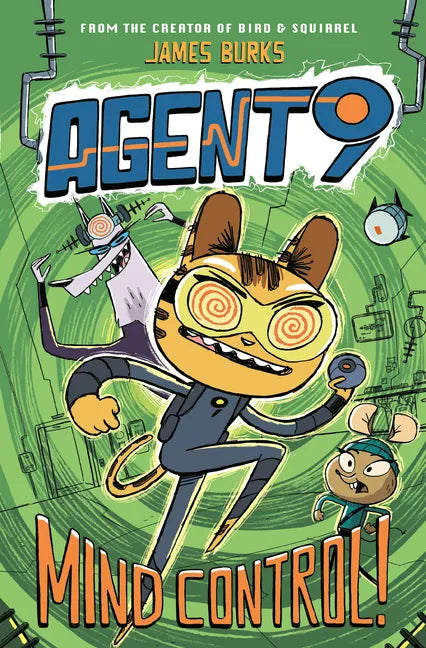 Agent 9: Mind Control! - Hardcover