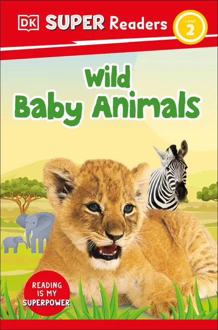 DK Super Readers Level 2 Wild Baby Animals - Hardcover