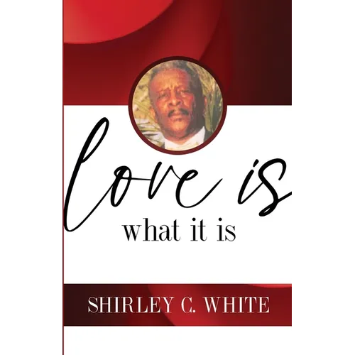 Love Is What It Is - Paperback