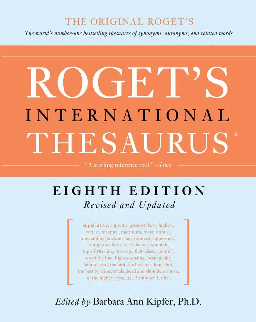 Roget's International Thesaurus, 8th Edition - Paperback