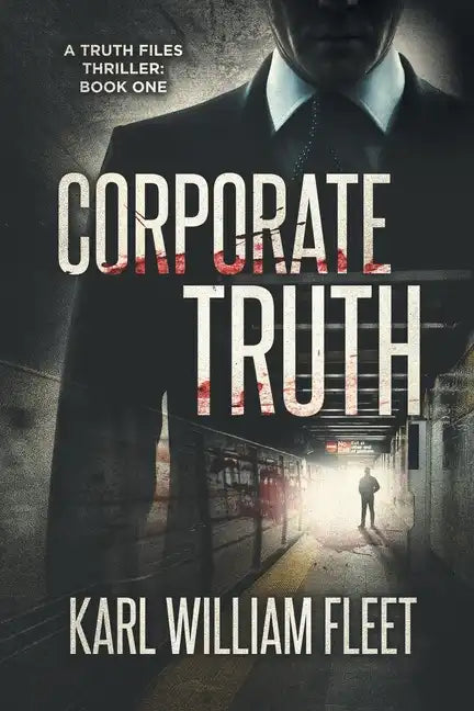 01: Corporate Truth - Paperback