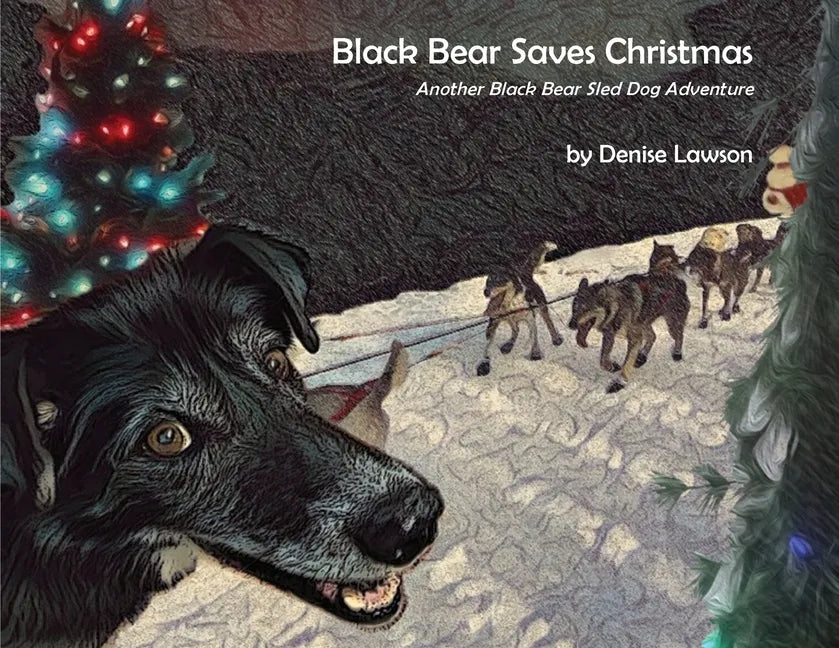 Black Bear Saves Christmas - Paperback