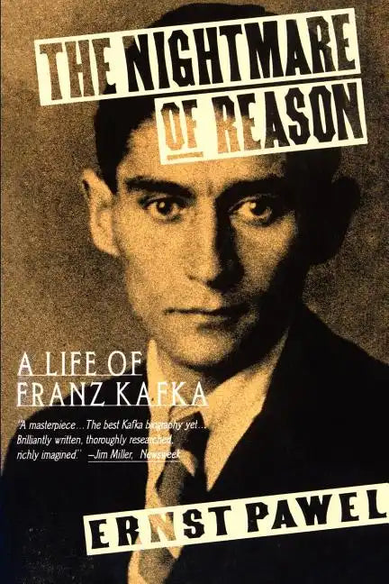 The Nightmare of Reason: A Life of Franz Kafka - Paperback