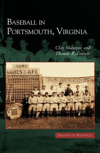Baseball in Portsmouth, Virginia - Hardcover