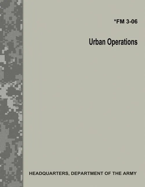 Urban Operations (FM 3-06) - Paperback