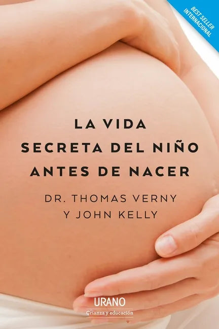 Vida Secreta del Niño Antes de Nacer, La - Paperback