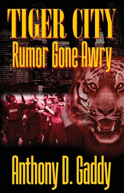 Tiger City: Rumor Gone Awry - Paperback