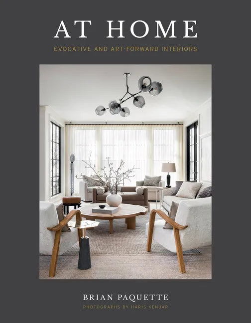 At Home: Evocative & Art-Forward Interiors - Hardcover