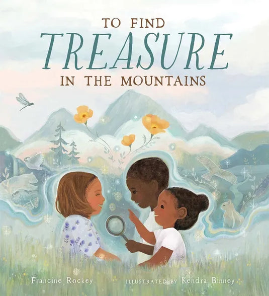 To Find Treasure in the Mountains - Hardcover
