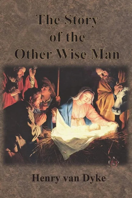 The Story of the Other Wise Man: Full Color Illustrations - Paperback