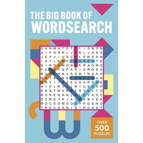 The Big Book of Wordsearch: Over 500 Puzzles - Paperback
