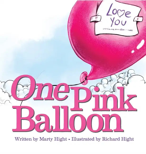 One Pink Balloon - Hardcover