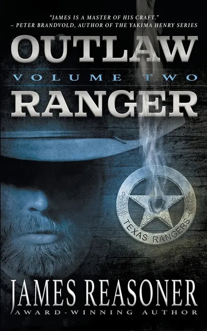 Outlaw Ranger, Volume Two: A Western Young Adult Series - Paperback