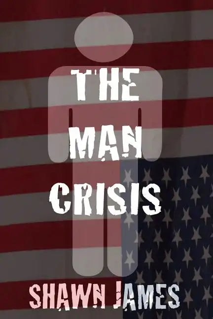 The Man Crisis - Paperback