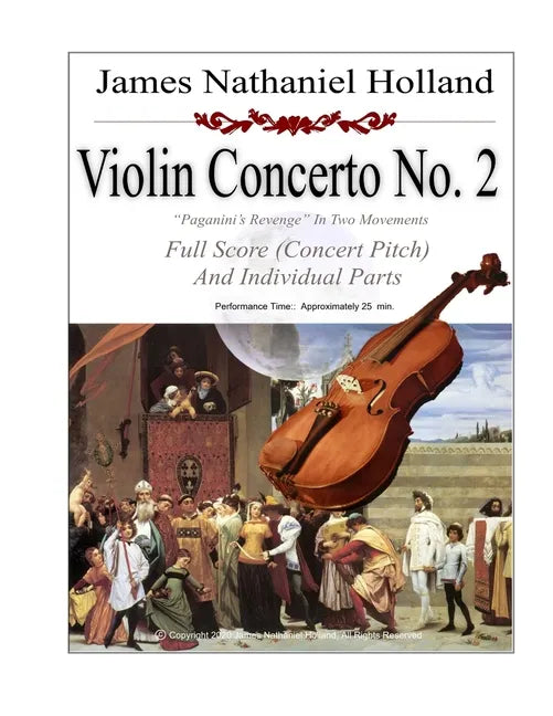 Violin Concerto No. 2 Paganini's Revenge in Two Movements: Full Score (Concert Pitch) and Individual Parts - Paperback