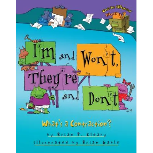 I'm and Won't, They're and Don't: What's a Contraction? - Hardcover