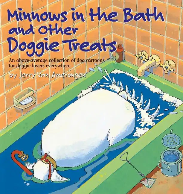 Minnows in the Bath and Other Doggie Treats - Paperback